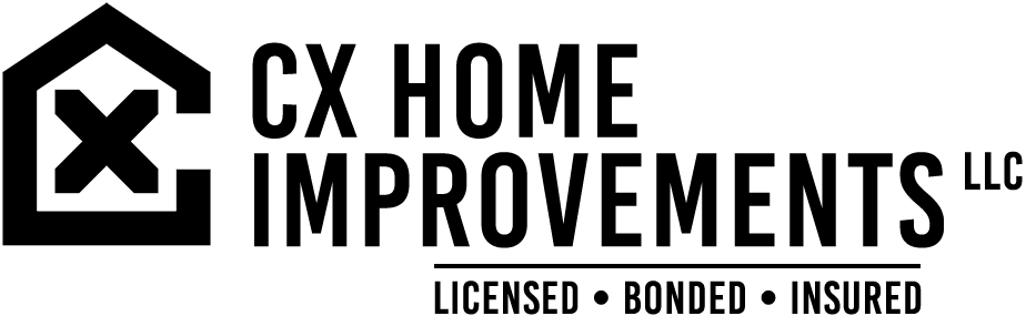 CX Home Improvements LLC - Licensed Bonded Insured